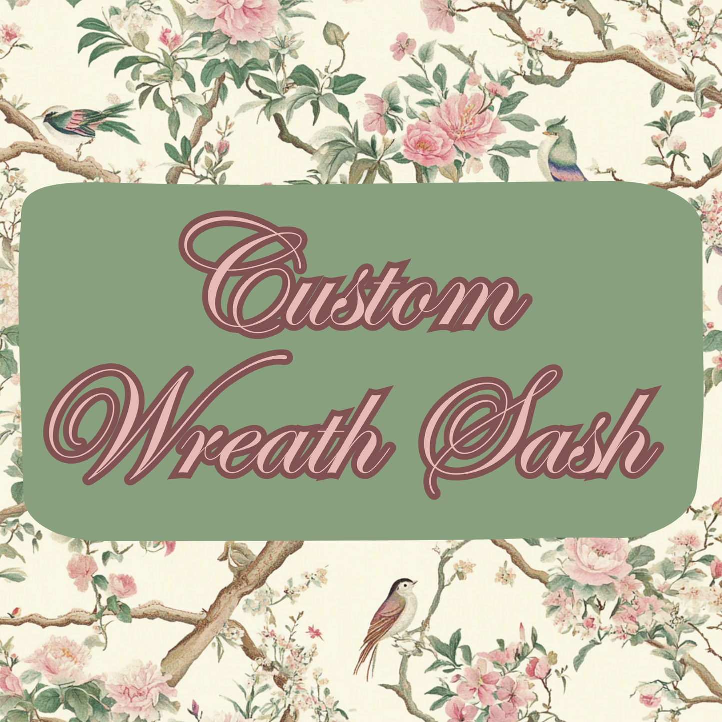 Custom Sash